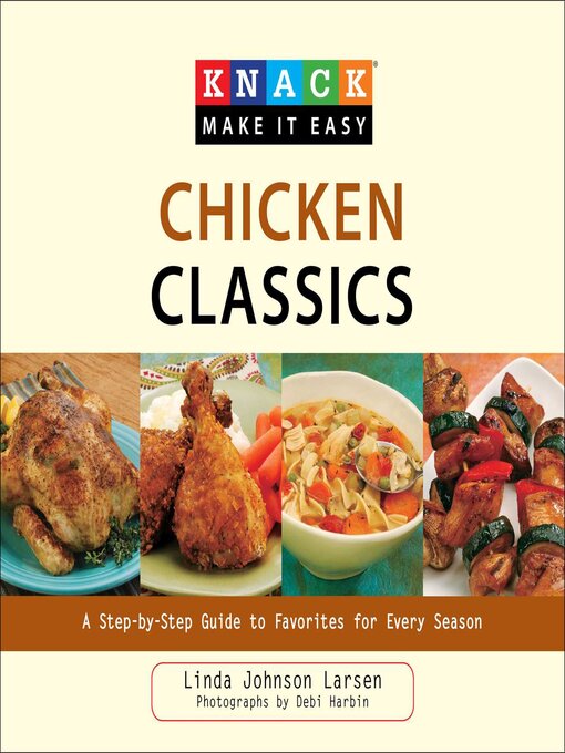 Title details for Knack Chicken Classics by Linda Larsen - Available